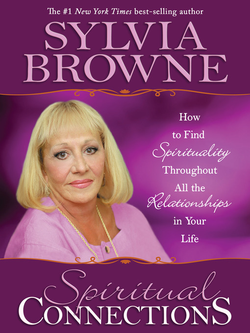 Title details for Spiritual Connections by Sylvia Browne - Available